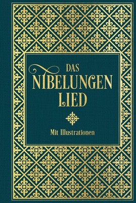 Das Nibelungenlied: Mit Illustrationen von Julius Schnorr von Carolsfeld und ...