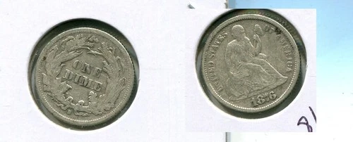 1876 S LIBERTY SEATED DIME TYPE COIN FINE CL 8102T