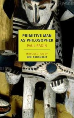 Paul Radin Neni Panourgia Primitive Man As Philosopher (Taschenbuch)