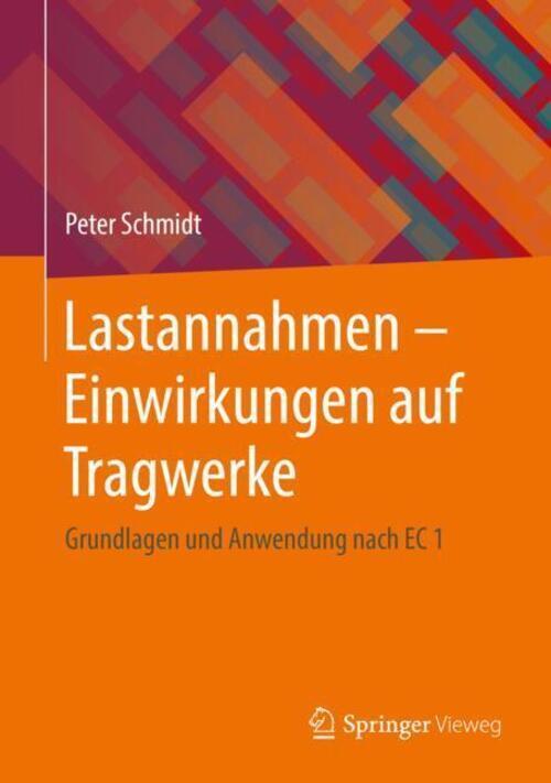 Thumbnail - Lastannahmen - Einwirkungen Auf Tragwerke | Grundlagen Und Anwendung