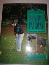 ON THE FAIRWAY (GOLF INSTRUCTOR'S LIBRARY) By MICHAEL HOBBS