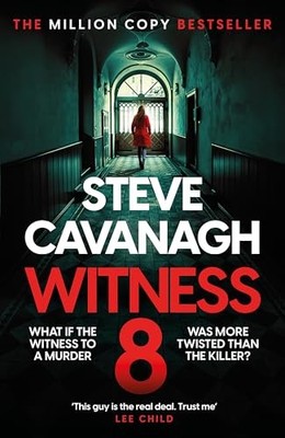Witness 8: The acclaimed Eddie Flynn thriller from the Top Five Sunday Times be
