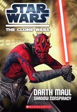 Star Wars: The Clone Wars: Darth Maul: Shadow Conspiracy by Jason Fry