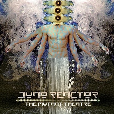 Juno Reactor - Mutant Theatre [New Vinyl LP] Ltd Ed