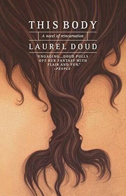 This Body: A Novel of Reincarnation Buch Back Bay Books