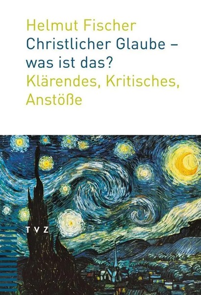 Helmut Fischer | Christlicher Glaube - Was Ist Das? | Taschenbuch | Deutsch-image