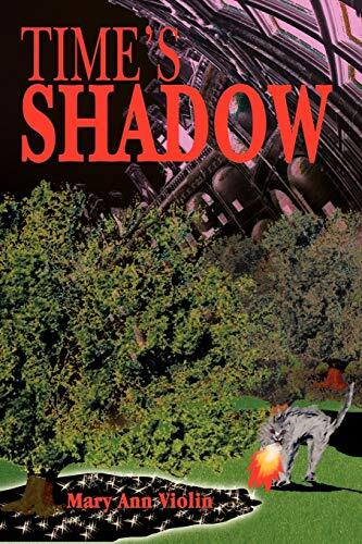 Time's Shadow Mary Ann Violin New Book 9780595365487