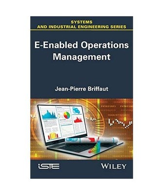 E-Enabled Operations Management, Jean-Pierre Briffaut