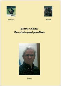 Beatrice e Nikita: due storie quasi parallele von Larive... | Buch | Zustand gut