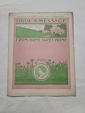 "Only a Message From Home Sweet Home" Antique 1905 Sheet Music