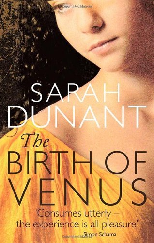 The Birth Of Venus By Sarah Dunant. 9781844089123
