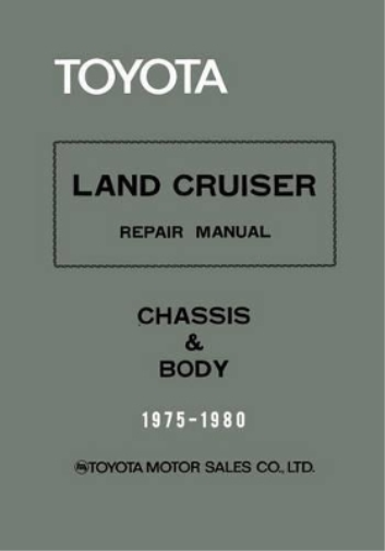 Toyota Motor Sa Toyota Land Cruiser Repair Manual - Chassis & Body - (Tascabile)