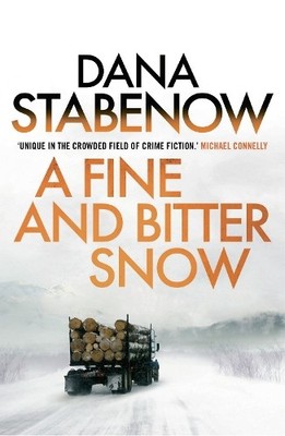 A Fine And Bitter Snow: 12 (A Kate Shugak Investigat by Dana Stabenow 1908800739