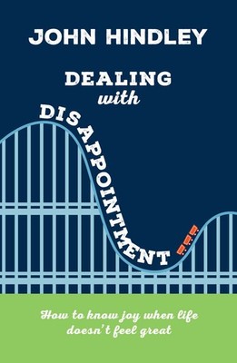 Dealing with Disappointment (Live Different)