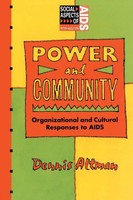 Power And Community Dennis Altman Taschenbuch Einband - Flex.(Paperback) 1994