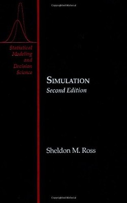 SIMULATION, SECOND EDITION: PROGRAMMING METHODS AND By Sheldon M. Ross EXCELLENT