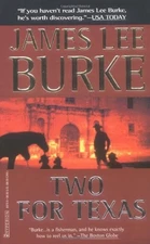 Two for Texas - Burke, James Lee - Acceptable - See condition notes