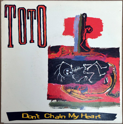 45t Toto - Don't chain my heart - 7''