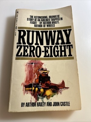 Runway Zero-Eight Arthur Hailey 1970 Bantam 8th Printing Thriller 2902