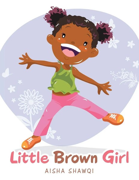 Aisha Shawqi | Little Brown Girl | Taschenbuch | Englisch (2020) | Iuniverse-image