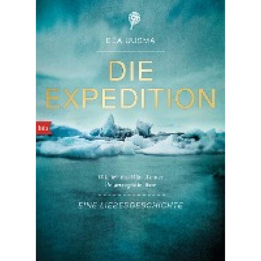 Uusma, Bea: Die Expedition. Eine Liebesgeschichte