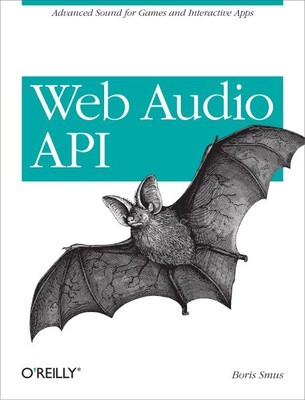 Web Audio API, Paperback by Smus, Boris, Brand New, Free shipping in the US