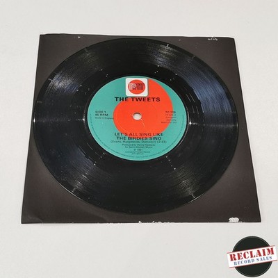 the tweets - let's all sing like the birdies sing 7'' vinyl record VG