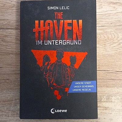 Loewe Simon Lelic The Haven Band 1   Im Untergrund Buch Deutsch