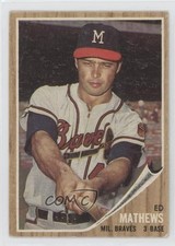 1962 Topps Eddie Mathews Ed Mathews #30 HOF 0d78