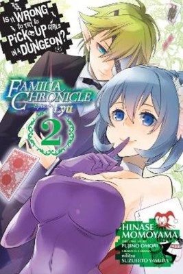 Fujino Omori Andr Is It Wrong to Try to Pick Up Girls in a Dungeo (Taschenbuch)