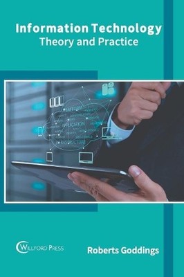 Information Technology: Theory and Practice (Hardback)