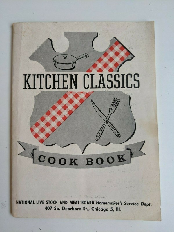 Vintage  kitchen classics cookbook Meat Recipes National Live Stock Meat Board 