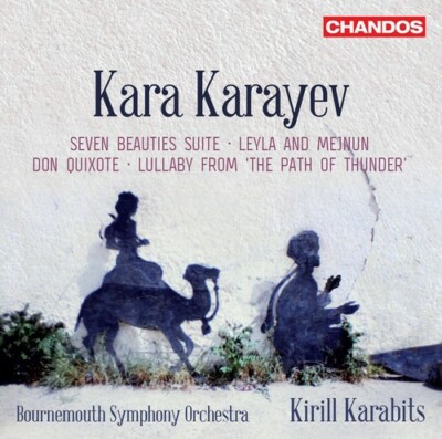 Cd-71. Kara Karayev Kara Karaeyv: Seven Beauties Suite/Leyla and Mejnu (CD)