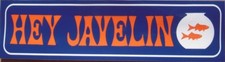 Hey Javelin Amc Bumper Sticker Emblem 1967 68 Dealership Fishbowl Flash Sale Hey Javelin Amc Bumper Sticker Emblem 1967 68 Dealership Fishbowl Flash Sale