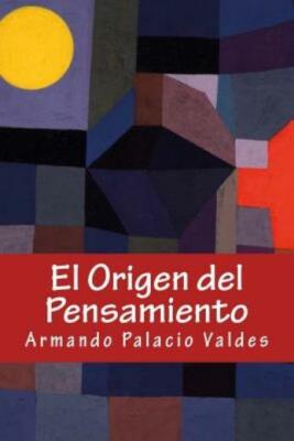 El Origen Del Pensamiento