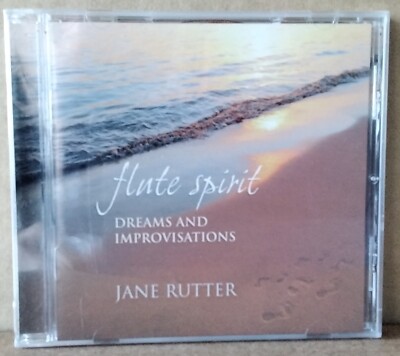 JANE RUTTER - FLUTE SPIRIT DREAMS & IMPROVISATIONS 2014 ABC CLASSICS 481 1090 CD