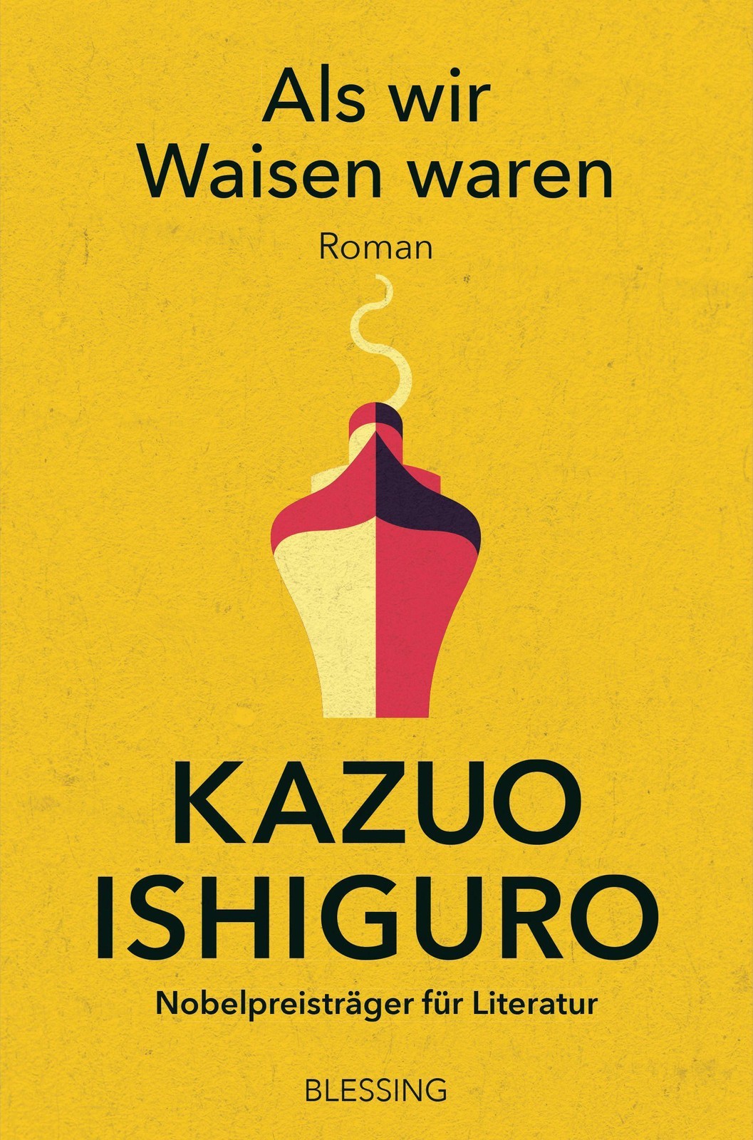 Als wir Waisen waren Kazuo Ishiguro