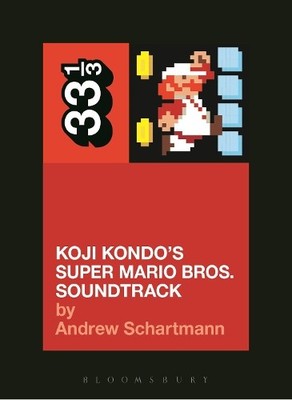 Andrew Schartma Koji Kondo's Super Mario Bros. Soundtr (Taschenbuch) (US IMPORT)