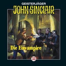 Die Eisvampire von John Sinclair Folge 33, Sinclair,J... | CD | Zustand sehr gut