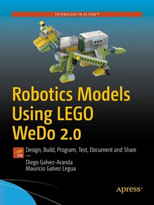 Robotics Models Using LEGO WeDo 2.0 Diego Galvez-Aranda (u. a.) Taschenbuch xv