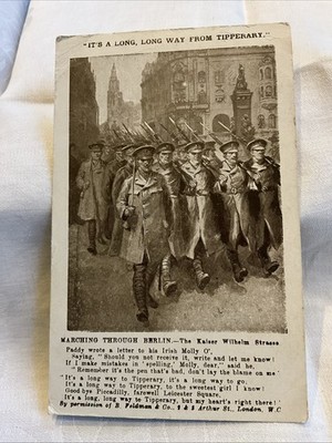 WK1 Es ist ein langer, langer Weg von Tipperary MARSCH IN BERLIN 1914 alte Postkarte