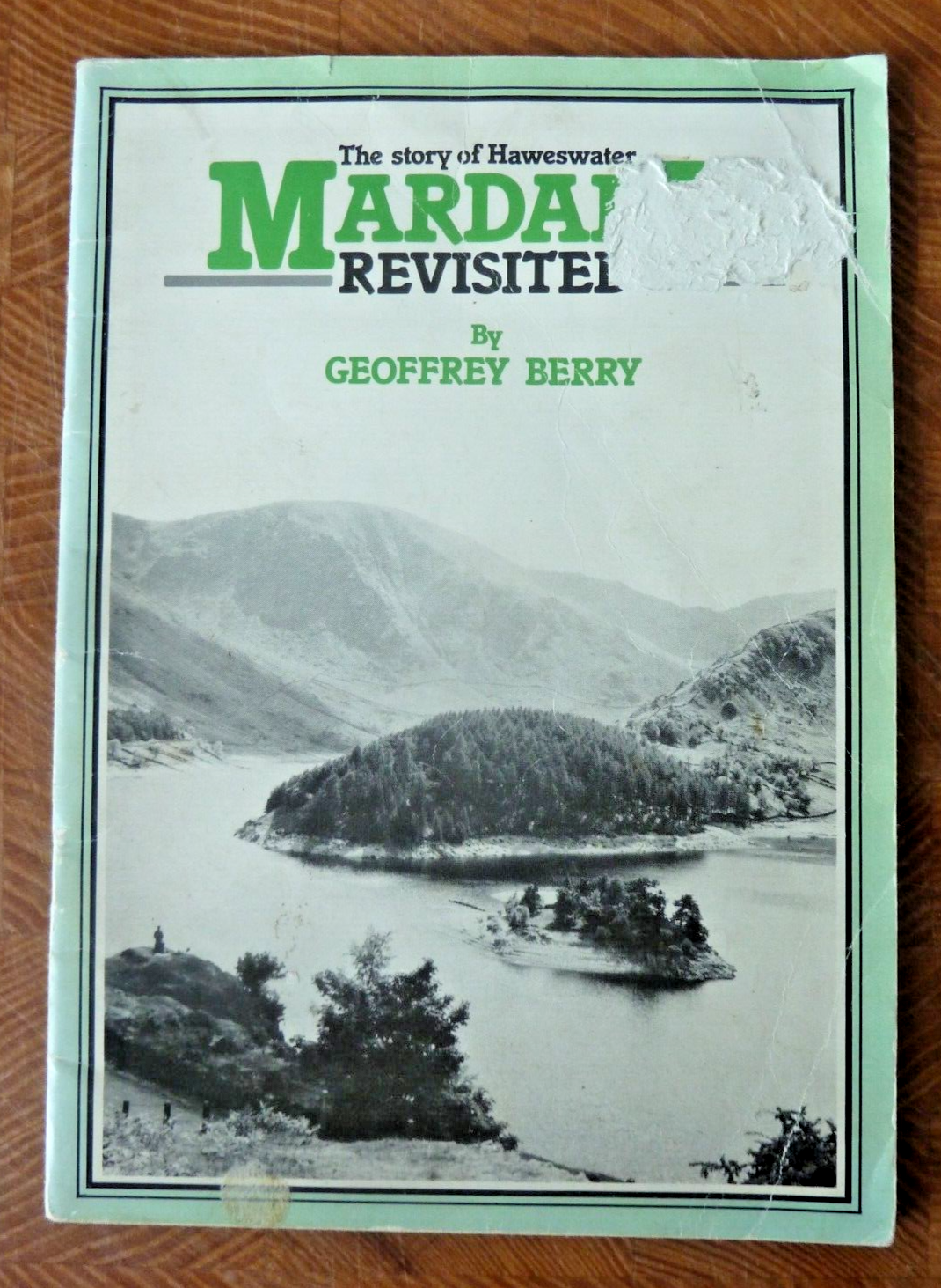 Signed by Author Mardale Revisited Geoffrey Berry Haweswater Shap 1984