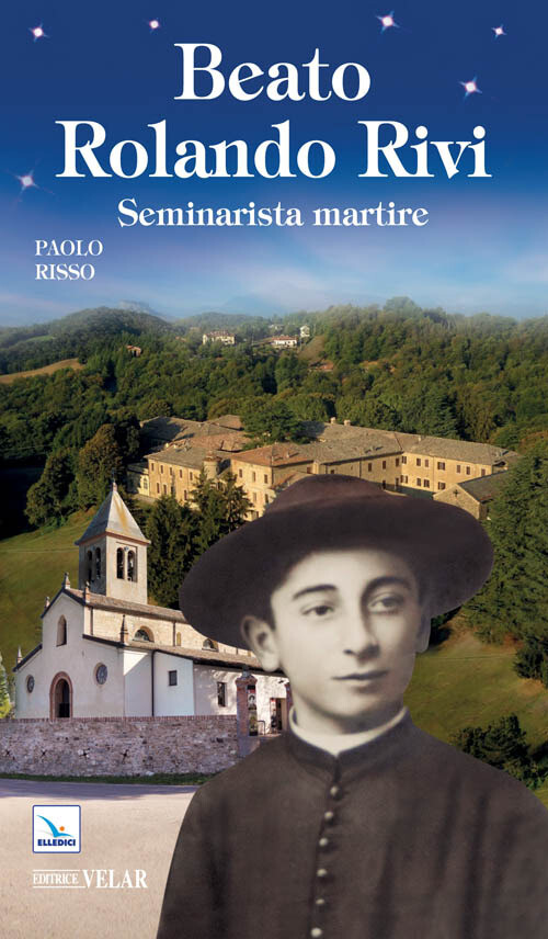 BEATO ROLANDO RIVI. SEMINARISTA MARTIRE RISSO PAOLO