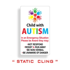 Child with Autism Autistic STATIC CLING Window Home Door Emergency Safety Alert