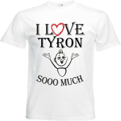 T-Shirt I Love Tyron für Damen Herren und Kinder ... in der Farbe Weiss