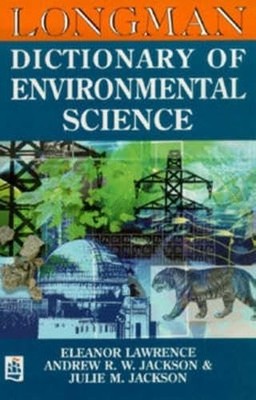 Longman Dictionary of Environmental..., Lawrence, Elean