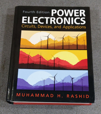 Power Electronics: Circuits, Devices & Applications Rashid, Muhammad 4th Edition
