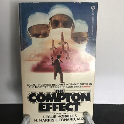 The Compton Effect by H Harris Gerhard; Leslie A Horvitz PAPERBACK BOOK VTG 1980
