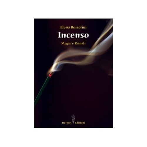 Libri Elena Bortolini - Incenso. Magie E Rituali - Immagine 3