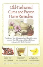 Old-fashioned Cures and Proven Home Remedies That Lower Your Choleterol a - GOOD